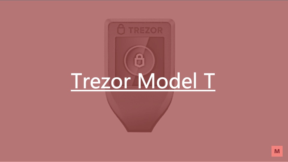 Trezor Model T